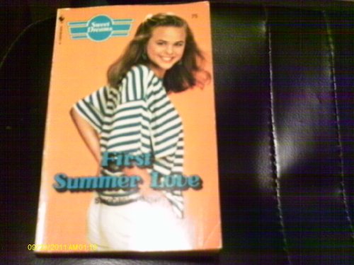 First Summer Love (Sweet Dreams)