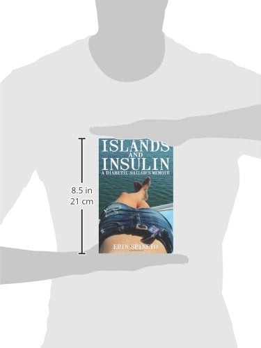 Islands and Insulin: A Diabetic Sailor's Memoir