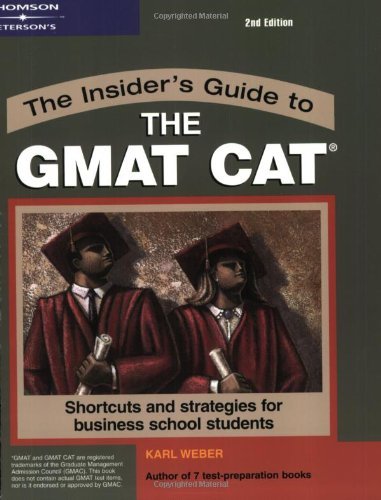 The Insider's Guide to the GMAT CAT - 6641