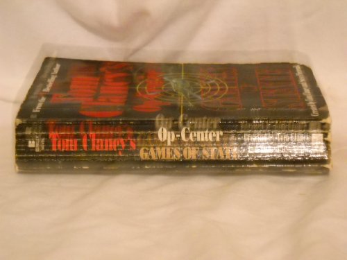 Games of State (Tom Clancy's Op-Center, Book 3)