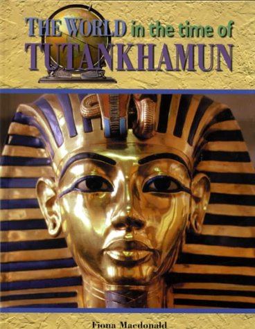The World in the Time of Tutankhamen