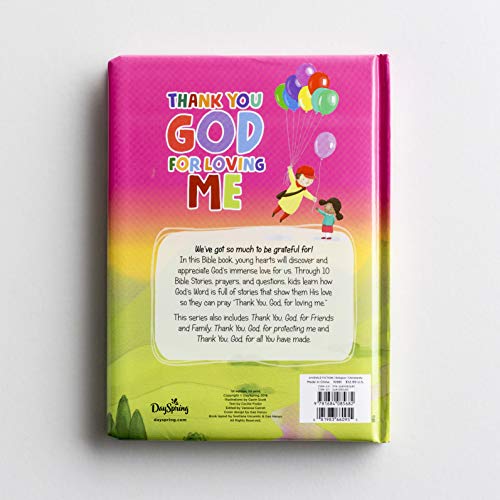My Thank You Bible Storybook: Thank You God For Loving Me (Lift-the-flap to learn an attitude of gratitude)