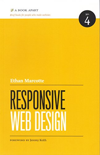 Responsive Web Design (Brief Books for People Who Make Websites, No. 4)