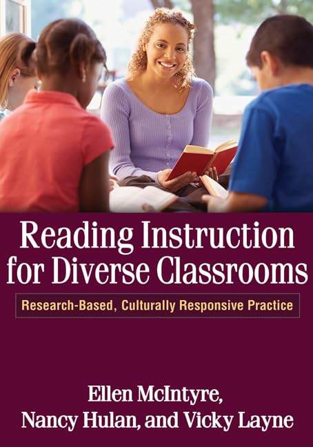 Reading Instruction for Diverse Classrooms: Research-Based, Culturally Responsive Practice (Solving Problems in the Teaching of Literacy) - 1199