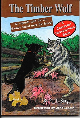 Timber Wolf (Barney the Bear Killer Series)