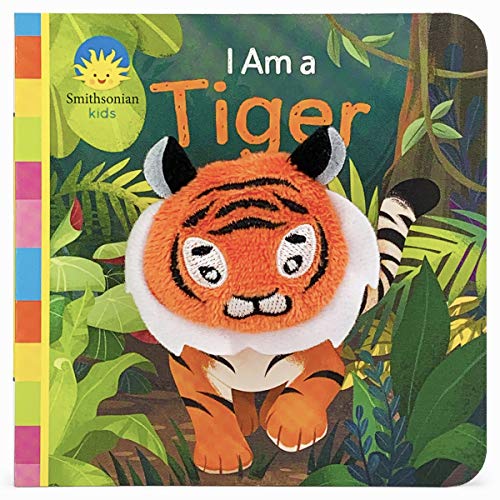 I Am a Tiger Finger Puppet Book (Smithsonian Kids)