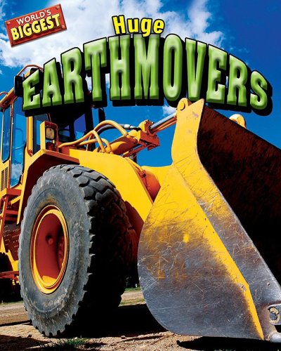 Huge Earthmovers (World's Biggest)