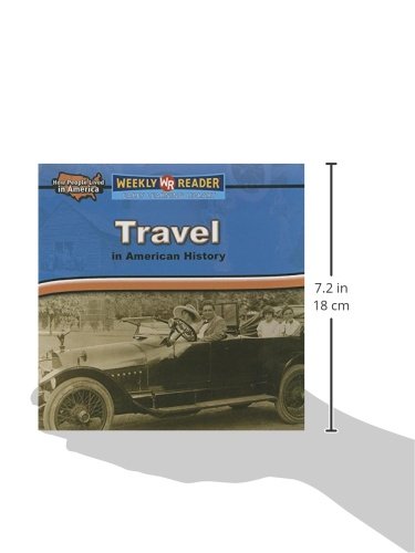Travel in American History (How People Lived in America)