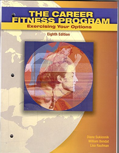 The Career Fitness Program: Exercising Your Options