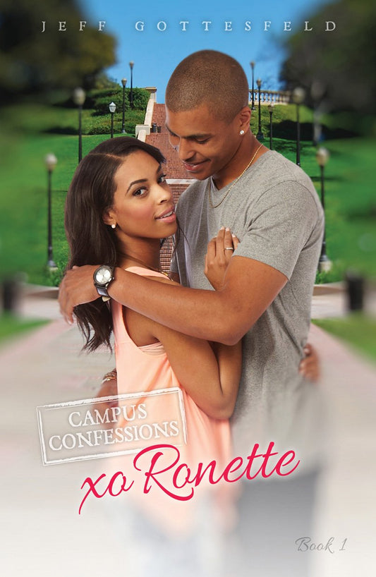 Xo Ronette (Campus Confessions) (Campus Confessions, 1)
