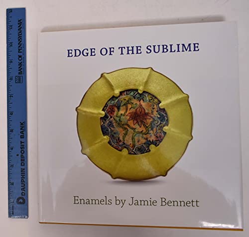 Edge of the Sublime: Enamels by Jamie Bennett