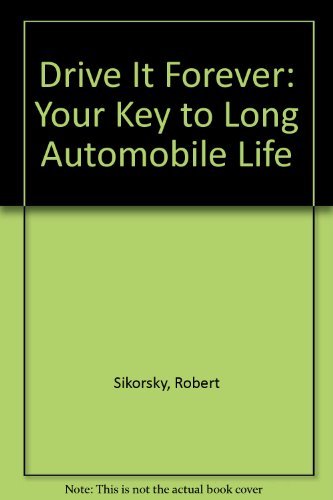 Drive It Forever: Your Key to Long Automobile Life