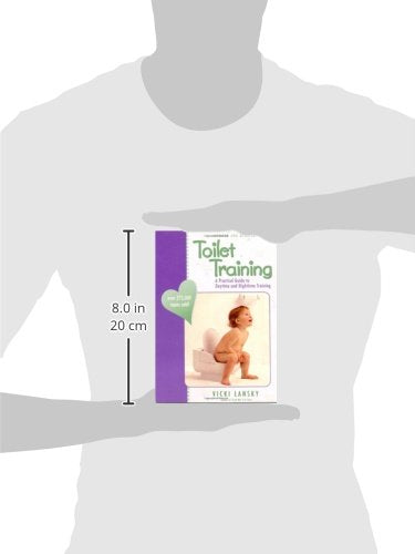 Toilet Training: A Practical Guide to Daytime and Nighttime Training