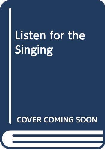 Listen for the Singing