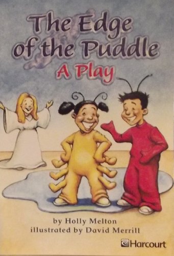 The Edge of the Puddle, on Level Grade 1: Harcourt School Publishers Trophies (Trophies 03)