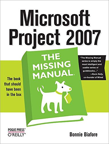 Microsoft Project 2007: The Missing Manual: The Missing Manual - 6892