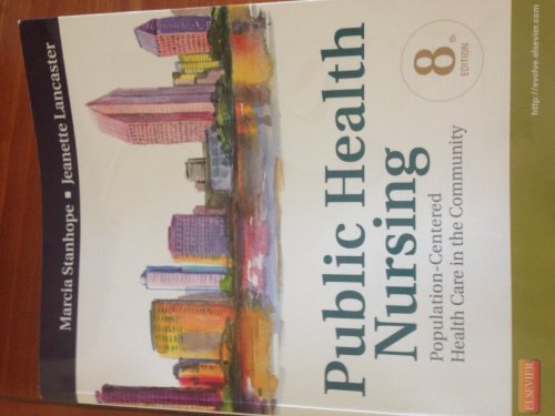 Public Health Nursing: Population-Centered Health Care in the Community