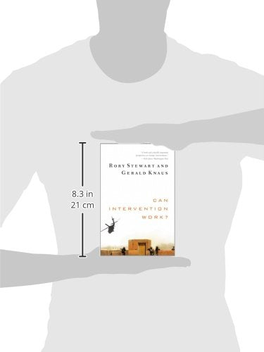 Can Intervention Work? (Norton Global Ethics Series)