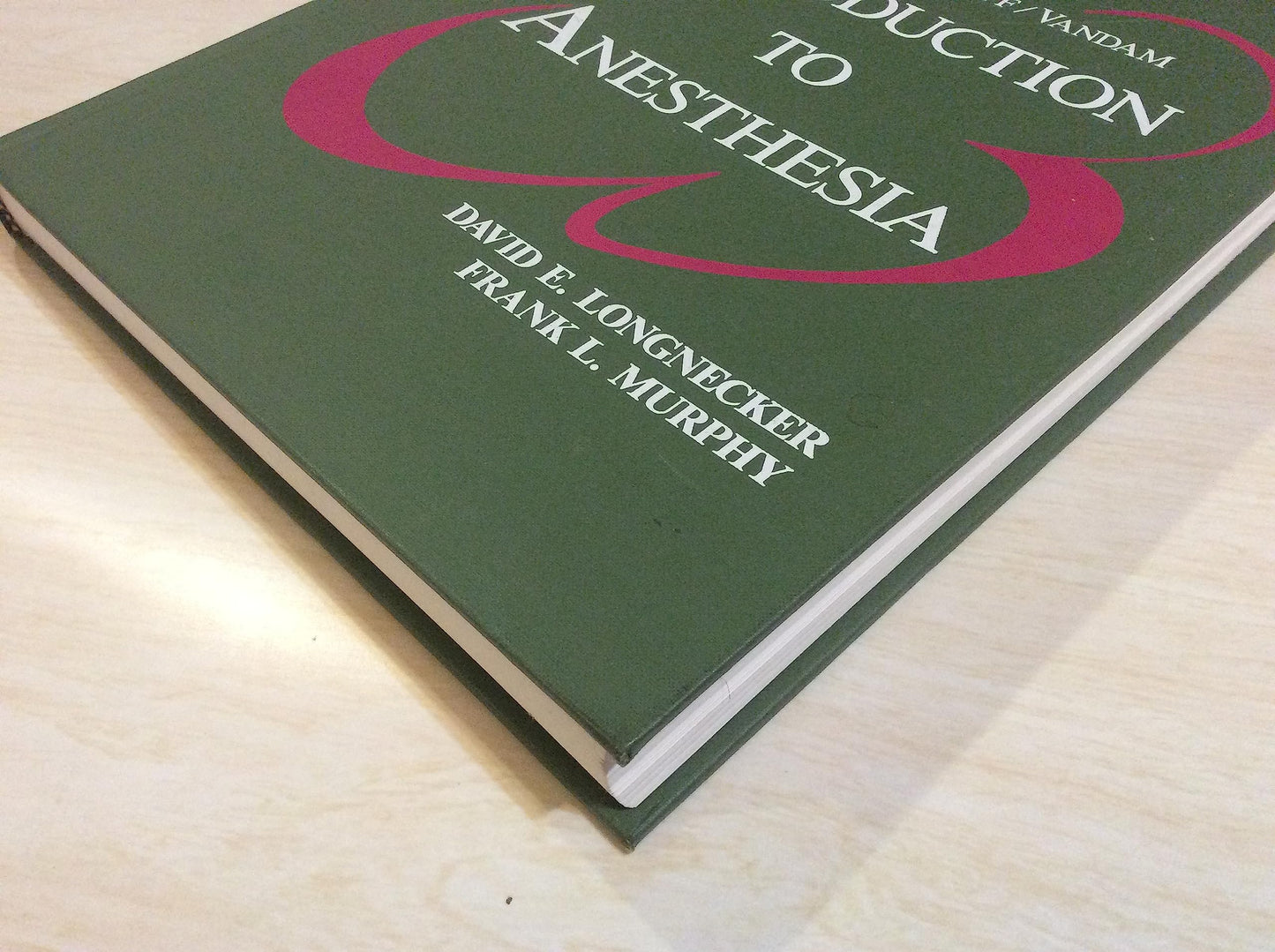 Introduction to Anesthesia: Dripps/Eckenhoff/Vandam