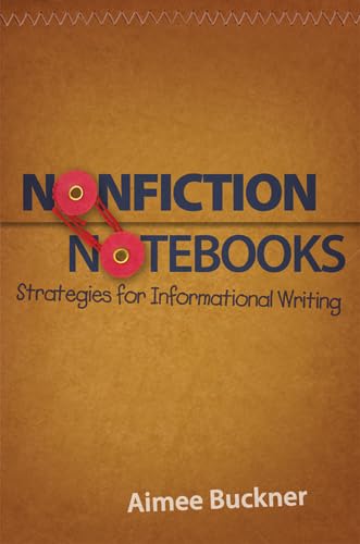Nonfiction Notebooks: Strategies for Informational Writing