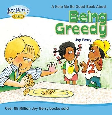 Being greedy (A children's book about) - 4942