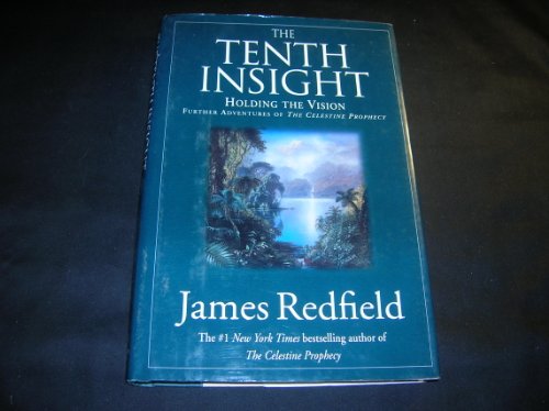 The Tenth Insight: Holding the Vision