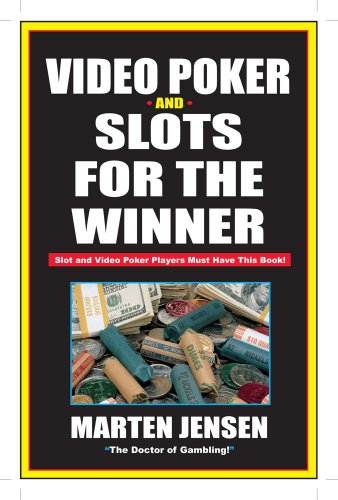 Video Poker & Slots for the Winner, 2nd Edition