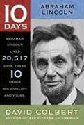 Abraham Lincoln (10 Days)
