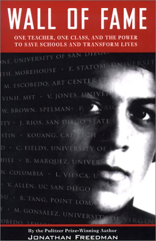 Wall Of Fame: One Teacher, One Class, and the Power to Save Schools and Transform Lives - 7793
