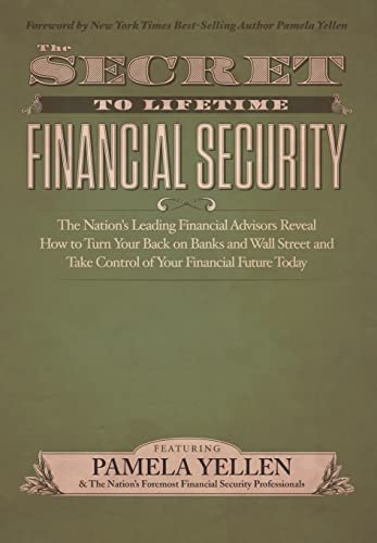 The Secret to Lifetime Financial Security