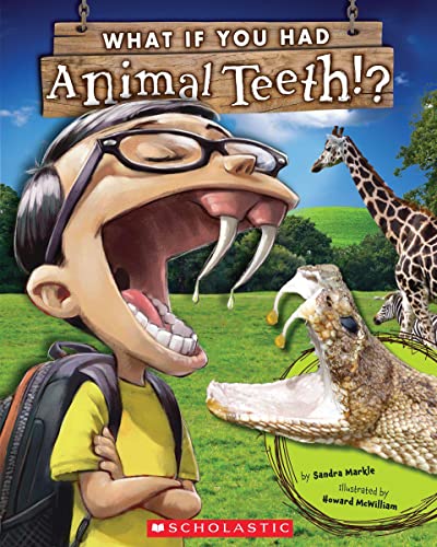 WHAT IF YOU HAD ANIMAL TEETH?
