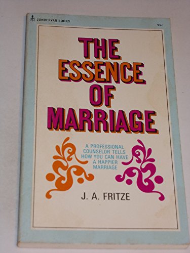The Essence of Marriage