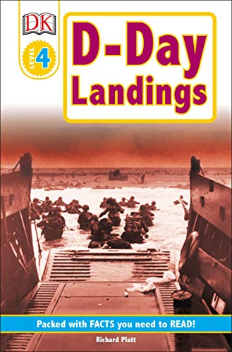 DK Readers L4: D-Day Landings: The Story of the Allied Invasion: The Story of the Allied Invasion (DK Readers Level 4) - 8392
