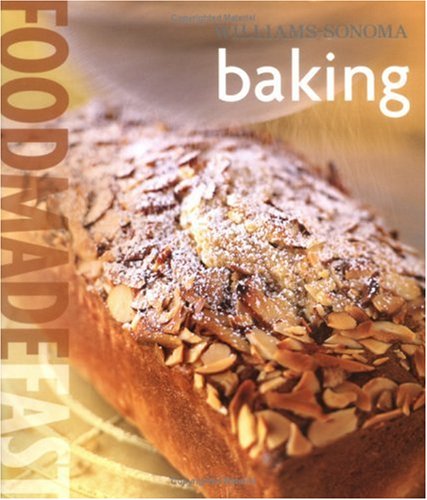 Food Made Fast: Baking (Williams-Sonoma)