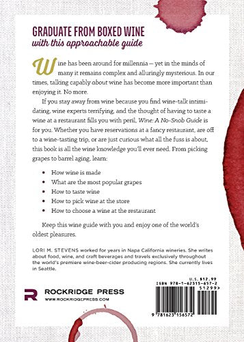 Wine: A No-Snob Guide: Drink Outside the Box