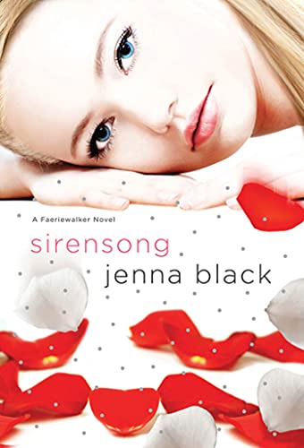 Sirensong: A Faeriewalker Novel (Faeriewalker, 3)