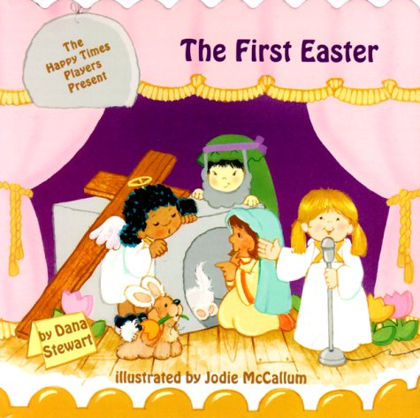 The Happy Times Players Present the First Easter