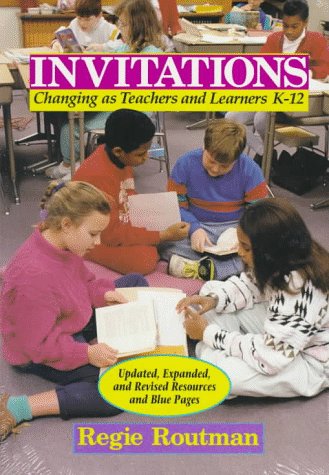 Invitations: Changing as Teachers and Learners K-12 - 5010