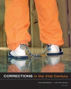 Corrections in the 21st Century - Third Edition