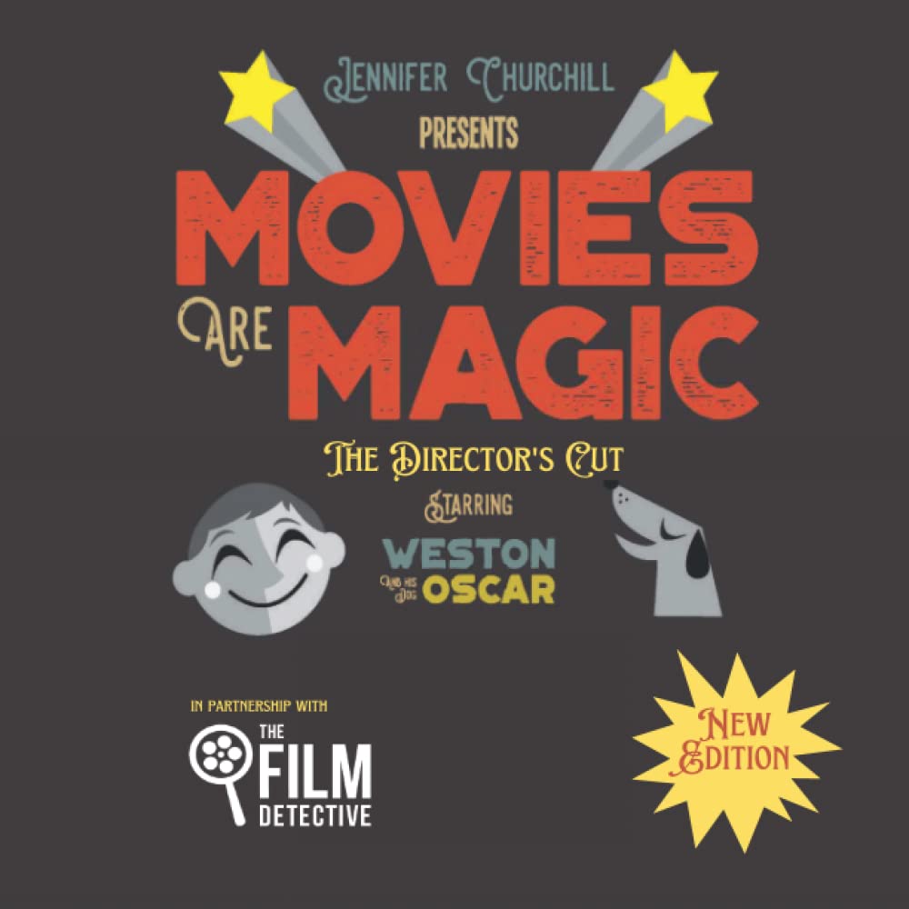 Movies Are Magic: The Director's Cut