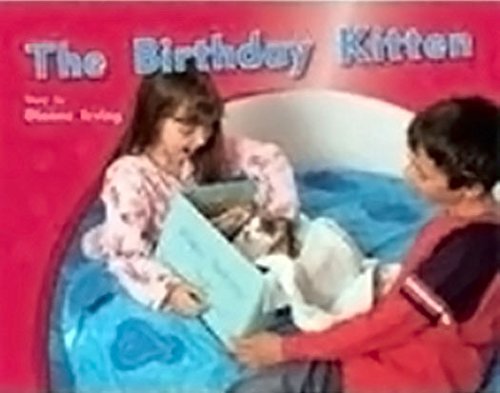 The Birthday Kitten: Individual Student Edition Yellow (Levels 6-8) (Rigby PM Photo Stories)
