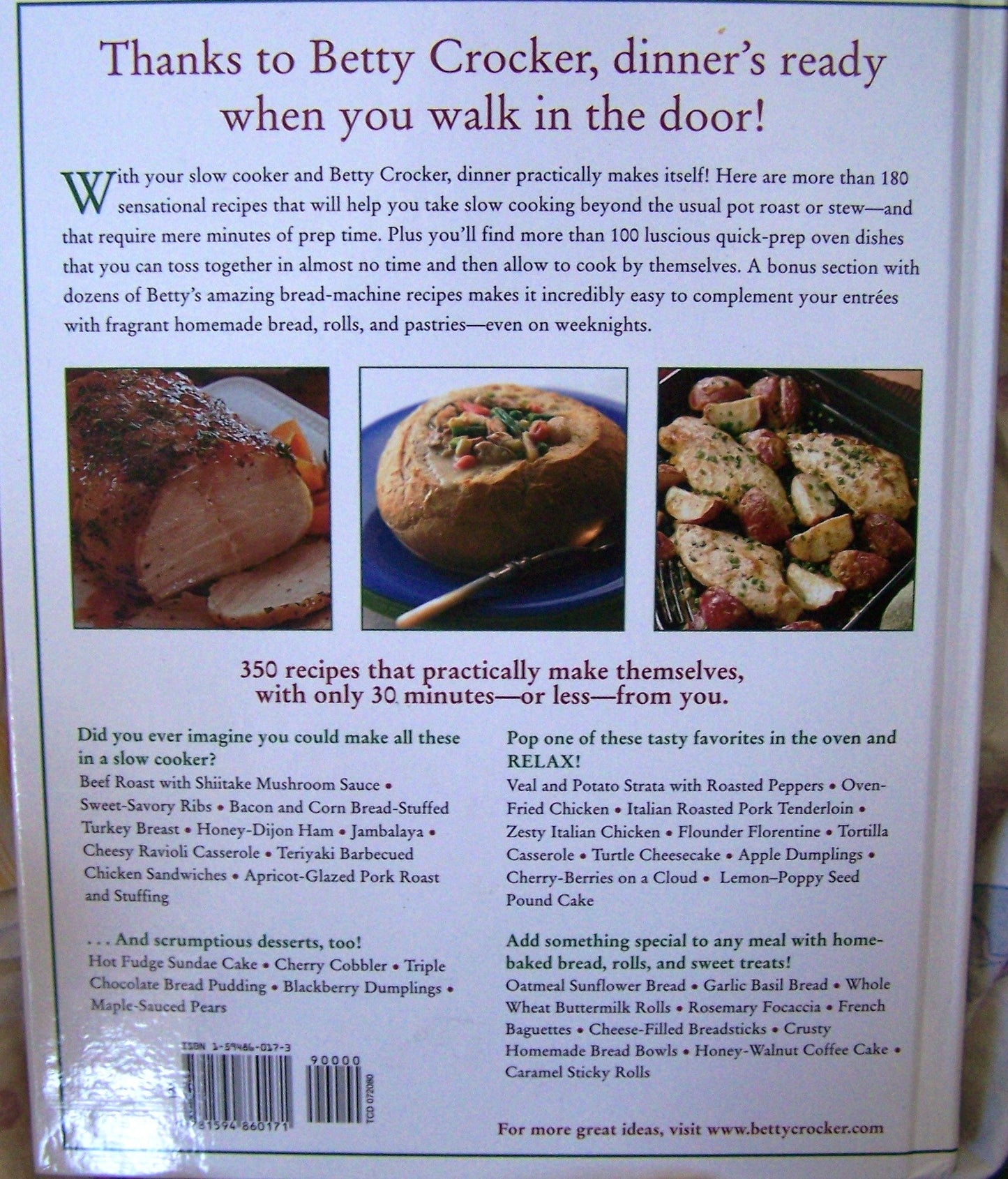 Betty Crocker Come Home To Dinner: 350 Delicious Recipes For The Slow Cooker, Bread Machine, And Oven
