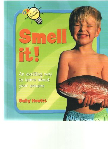 Smell It! (Let's Start Science)