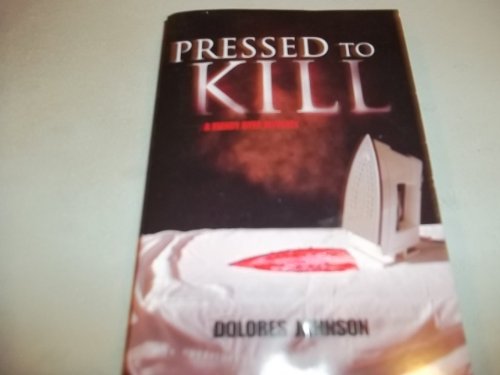 Pressed to Kill: A Mandy Dyer Mystery