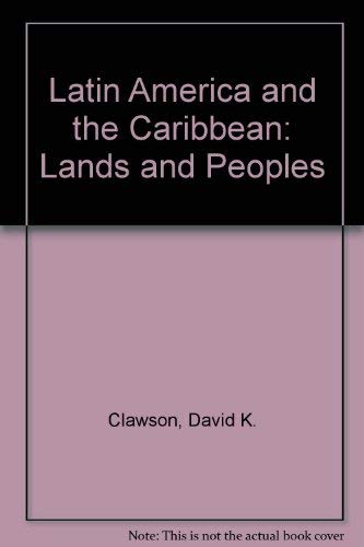 Latin America & the Caribbean: Lands and Peoples