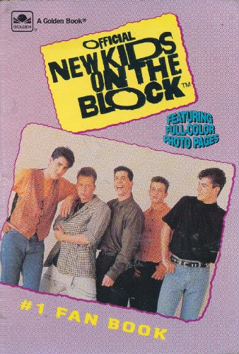 Official New Kids on the Block: No. 1 Fan Book (A Golden Book)