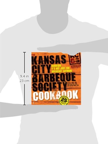 The Kansas City Barbeque Society Cookbook: 25th Anniversary Edition