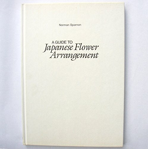 Guide to Japanese Flower Arrangement