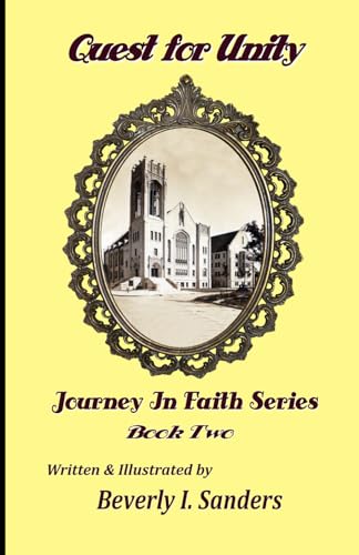 Quest for Unity: Book 2, Journey In Faith Series