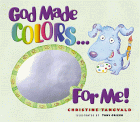 God Made Colors...for Me!